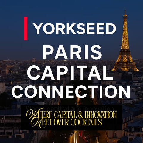 Yorkseed Paris Capital Connection