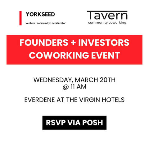 Yorkseed + Tavern Community Coworking Founders + Investors Coworking Event